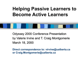 Helping Passive Learners to Become Active Learners