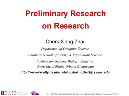 Preliminary Research on Research – Prof ChengXiang Zhai