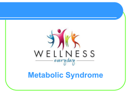 Metabolic Syndrome - Marywood University Home