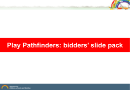 Play pathfinder bidders' presentation