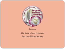 The Role of the President in a Local Rose Society