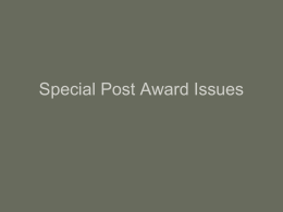 Special Post Award Issues