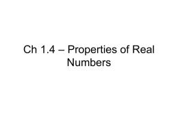 Ch 1.4 – Properties of Real Numbers