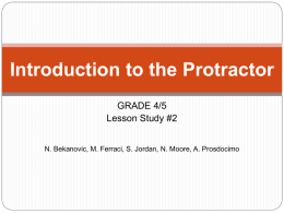 INTRODUCTION TO THE PROTRACTOR