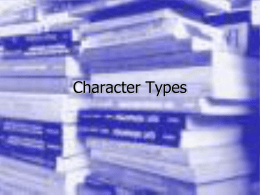 Character Types - Mrs. Matthews