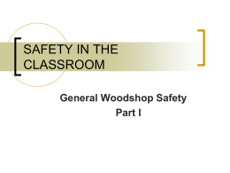 SAFETY IN CLASSROOM - Mrs. Weber