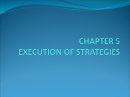 CHAPTER 5 EXECUTION OF STRATEGIES