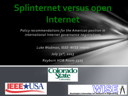 Splinternet” versus open Internet