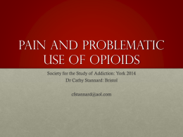 Pain and problematic use of opioids