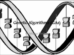Genetic Algorithms (GAs) - Department of Computer Science