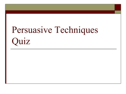 Persuasive Techniques Quiz - Terramar 5th Grade
