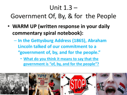 Unit 1.3 – Government Of, By, & for the People