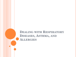 Dealing with Respiratory Diseases, Asthma, and Allergies