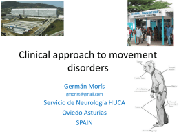 Clinical approach to movement disorders