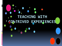 TEACHING WITH CONTRIVED EXPERIENCES