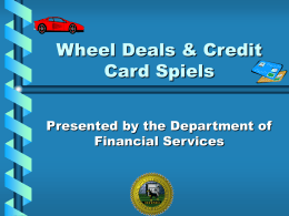 Wheel Deals & Credit Card Spiels