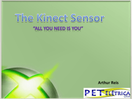 The Kinect Sensor - Universidade Federal de Juiz de Fora