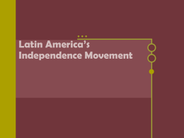 Latin America’s Independence Movement