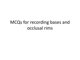 MCQs for recording bases and occlusal rims