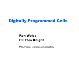 Digitally Programmed Cells - MIT Computer Science and