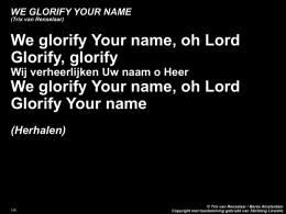 WE GLORIFY YOUR NAME (Trix van Renselaar)