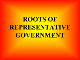 ROOTS OF REPRESENTATIVE GOVERNMENT