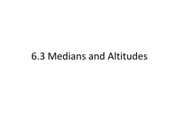 6.3 Medians and Altitudes