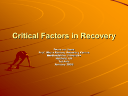 Critical Factors in Recovery