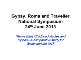 Gypsy, Roma and Traveller National Symposium 24th June 2013