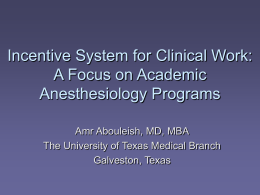Clinical Incentive Systems Among Academic Anesthesiology
