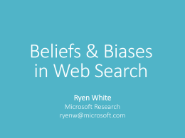 Beliefs & Biases in Web Search