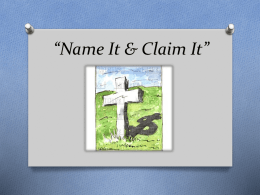 Name It & Claim It - Joaquin church of Christ