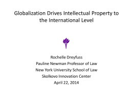 Globalization Drives Intellectual Property to the