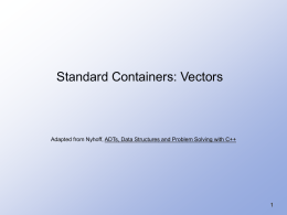 ADT Implementations: Templates and Standard Containers