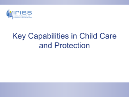 Key Capabilities in Child Care and Protection Workshop