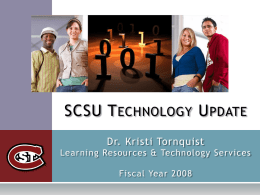 SCSU Technology UpdateDr. Kristi TornquistLearning
