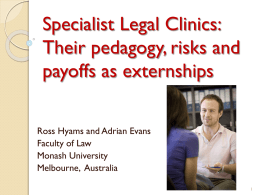 The Monash Faculty of Law ‘suite’ of clinical offerings