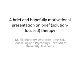 A brief presentation on brief therapy
