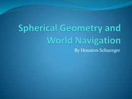Spherical Geometry and World Navigation