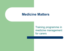 Home Carers - Medicine Matters Training Programme Presentation