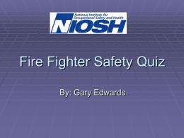 Fire Fighter Safety Quiz - Pawling Fire Department