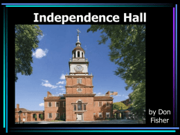 Independence Hall - U. S. Citizenship Teachers