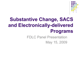Substantive Change, SACS and Electronically