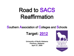 Road to SACS Reaffirmation - University of North Alabama