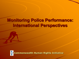 Monitoring Police Performance : International Perspectives