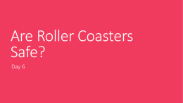 Are Roller Coasters Safe?