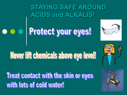 STAYING SAFE AROUND ACIDS and ALKALIS!
