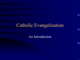 An Introduction to Catholic Evangelization