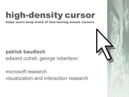 High-density cursor: a visualization technique that helps