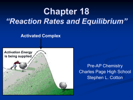 Chapter 18 “Reaction Rates and Equilibrium”